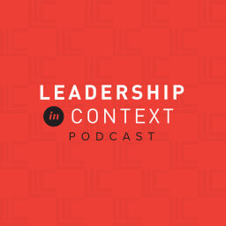 Podcast thumbnail for Leadership in Context