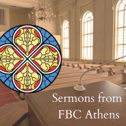 Podcast thumbnail for Sermons from FBC Athens