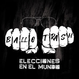 Podcast thumbnail for Ballotrash, elecciones en el mundo
