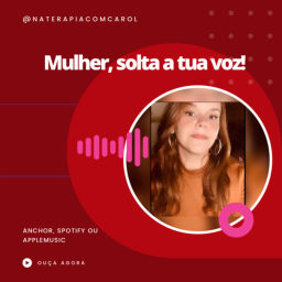 Podcast thumbnail for Carolina| Terapia para libertar mulheres