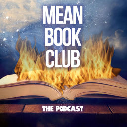 Podcast thumbnail for Mean Book Club