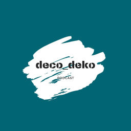 Podcast thumbnail for deco_deko podcast