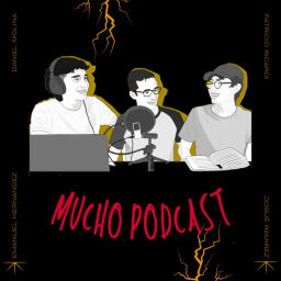 Podcast thumbnail for Mucho Podcast