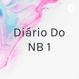 Podcast thumbnail for Diário Do NB