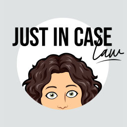 Podcast thumbnail for Just in Case Law