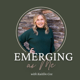 Podcast thumbnail for Emerging as Me