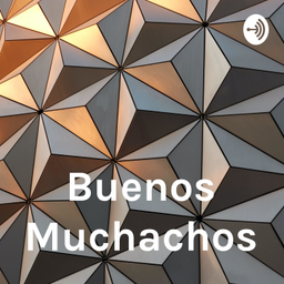 Podcast thumbnail for Buenos Muchachos