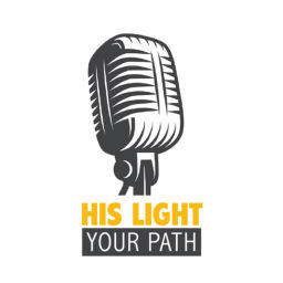 Podcast thumbnail for His Light, Your Path