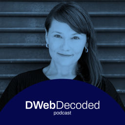 Podcast thumbnail for DWeb Decoded
