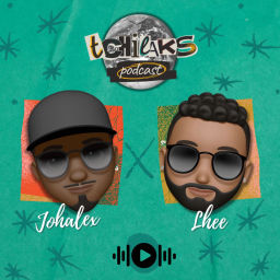 Podcast thumbnail for Tchilaks