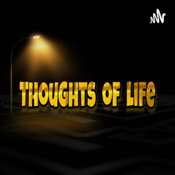 Podcast thumbnail for Thoughts of Life📖 TAMIL PODCAST