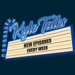 Podcast thumbnail for Kyle Talks