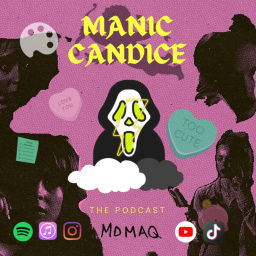 Podcast thumbnail for The Manic Candice Podcast