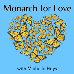 Podcast thumbnail for Monarch for Love