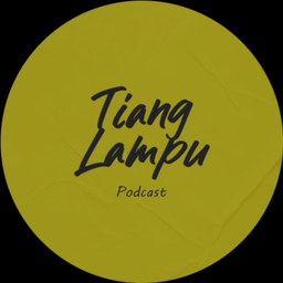Podcast thumbnail for Tiang Lampu