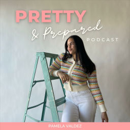 Podcast thumbnail for Pretty & Prepared