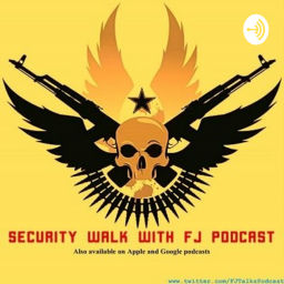 Podcast thumbnail for Security Walk With FJ