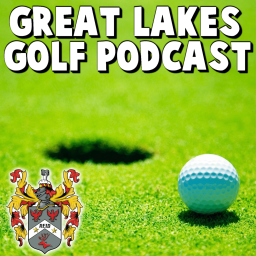 Podcast thumbnail for Great Lakes Golf Podcast