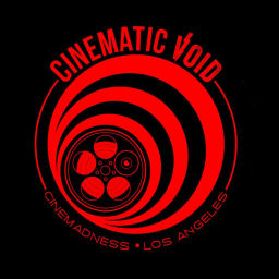 Podcast thumbnail for Cinematic Void Podcast
