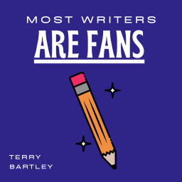 Podcast thumbnail for Most Writers Are Fans: A Support Group and Idea Workshop for Independent Creatives