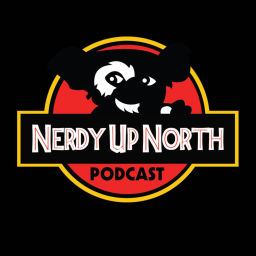 Podcast thumbnail for Nerdy Up North Podcast
