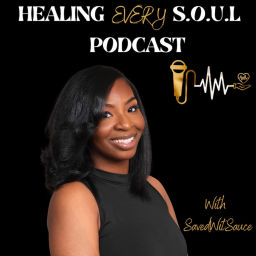 Podcast thumbnail for Healing Every S.O.U.L