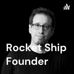 Podcast thumbnail for Rocket Ship Founder