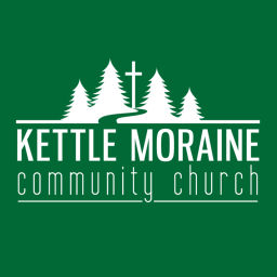 Podcast thumbnail for Kettle Moraine Community Church