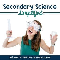 Podcast thumbnail for Secondary Science Simplified™