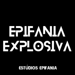 Podcast thumbnail for Epifania Explosiva Podcast
