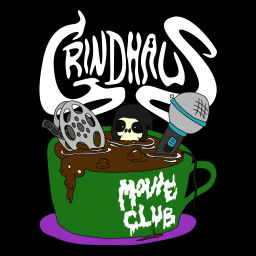 Podcast thumbnail for Grindhaus Movie Club