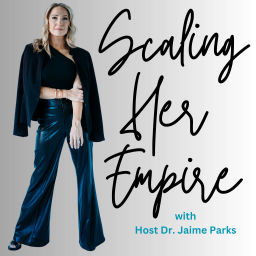Podcast thumbnail for Scaling Her Empire