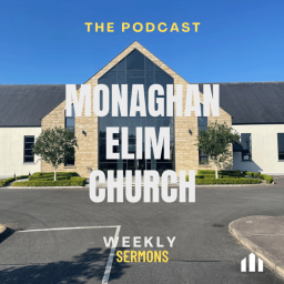 Podcast thumbnail for Monaghan Elim