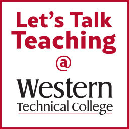Podcast thumbnail for Let's Talk Teaching @ Western Technical College