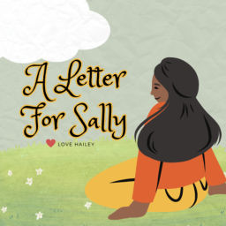 Podcast thumbnail for A Letter For Sally