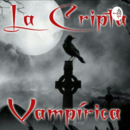 Podcast thumbnail for La Cripta Vampírica