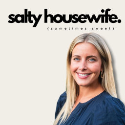Podcast thumbnail for Salty Housewife