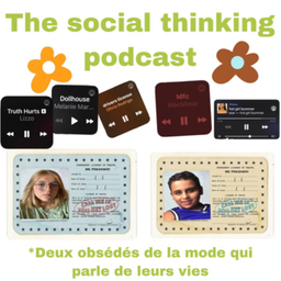 Podcast thumbnail for The Socialthinking Podcast