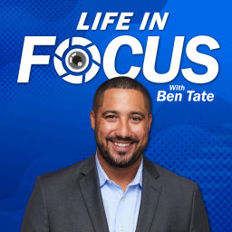 Podcast thumbnail for Life in Focus