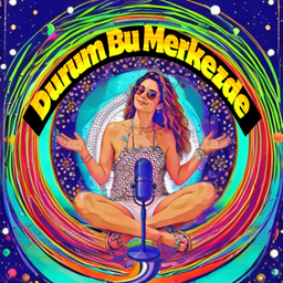 Podcast thumbnail for Durum Bu Merkezde