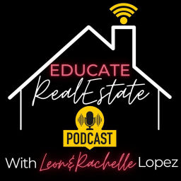 Podcast thumbnail for Educate Real Estate Podcast