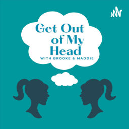 Podcast thumbnail for Get Out Of My Head