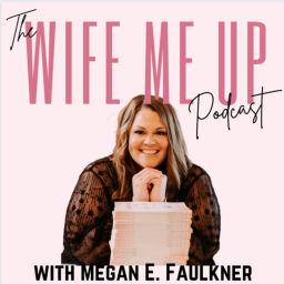 Podcast thumbnail for Wife Me Up