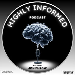 Podcast thumbnail for Highly Informed