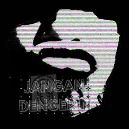 Podcast thumbnail for Jangan Dengerin