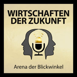 Podcast thumbnail for Wirtschaften der Zukunft
