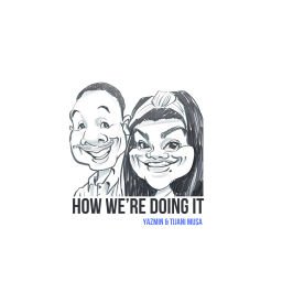 Podcast thumbnail for How We're Doing It