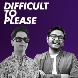 Podcast thumbnail for Difficult to Please