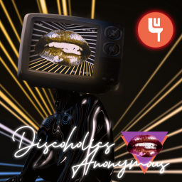 Podcast thumbnail for Discoholics Anonymous presents Hot To The Touch