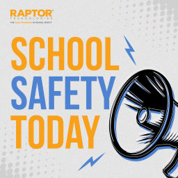 Podcast thumbnail for School Safety Today